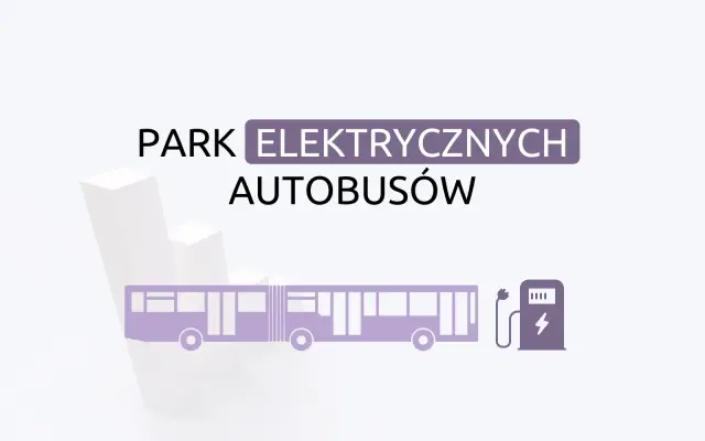 Park elektrycznych autobusów - styczeń 2025